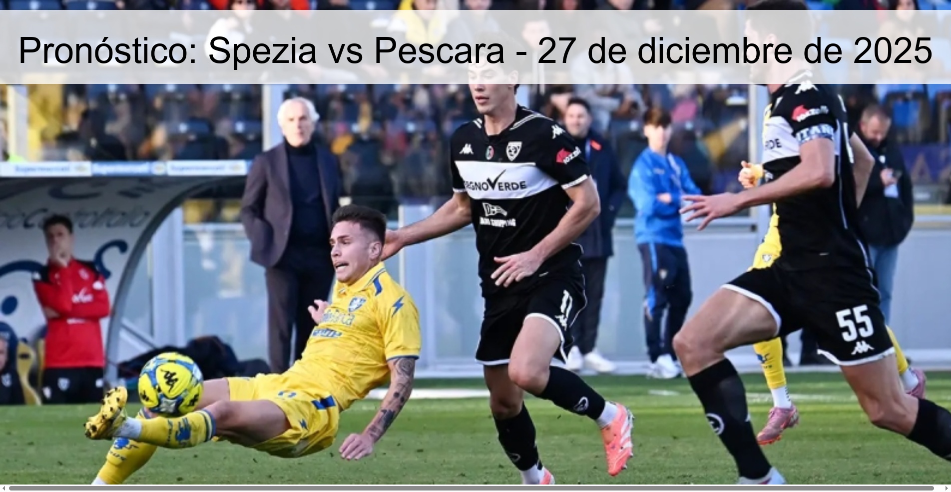 Pronóstico: Spezia vs Pescara - 27 de diciembre de 2025