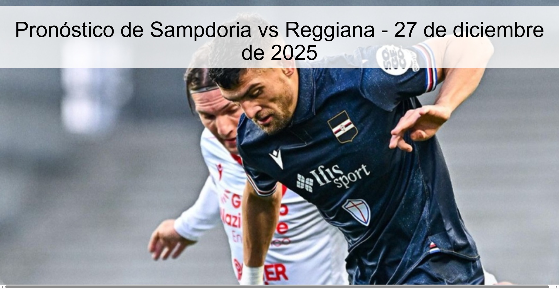 Pronóstico de Sampdoria vs Reggiana - 27 de diciembre de 2025