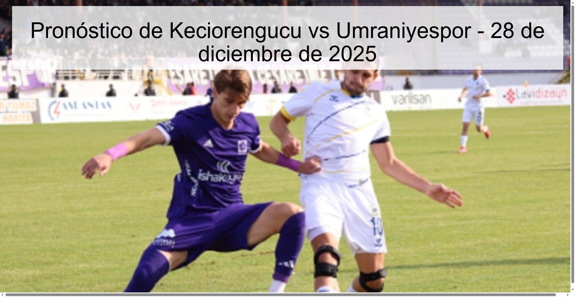 Keciorengucu vs Umraniyespor Prediction – December 28, 2025