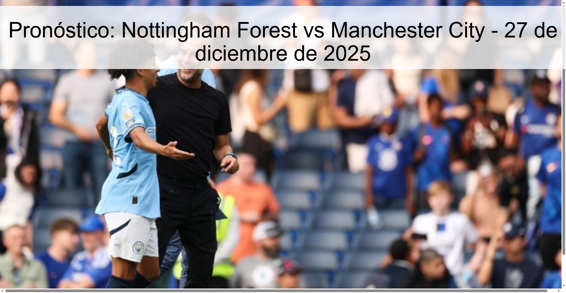 Pronóstico: Nottingham Forest vs Manchester City - 27 de diciembre de 2025
