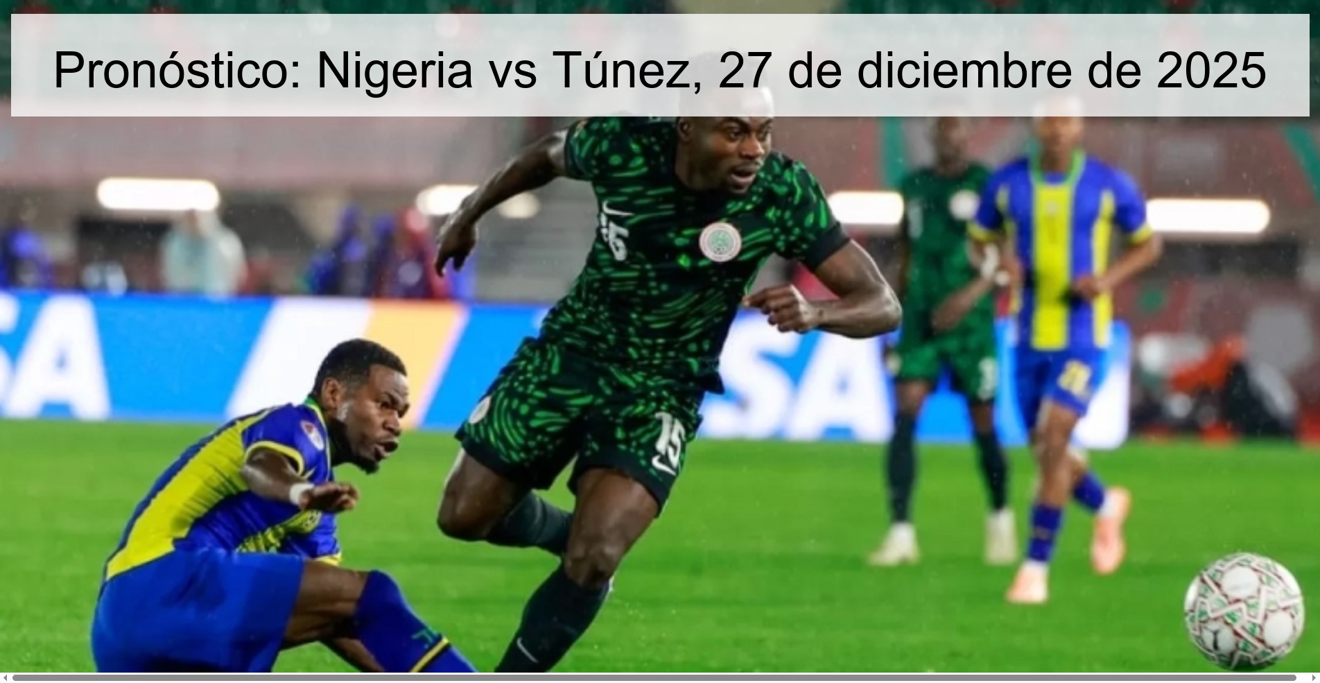 Prediction: Nigeria vs Tunisia, December 27, 2025