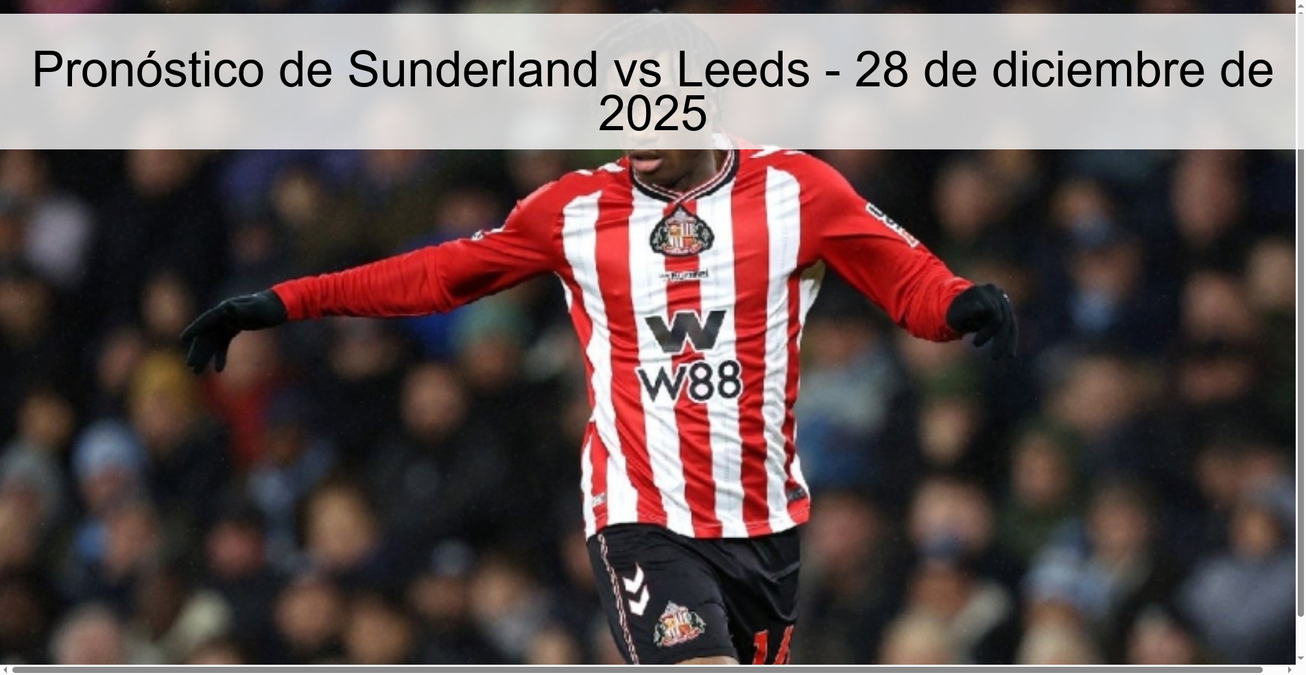 Pronóstico de Sunderland vs Leeds - 28 de diciembre de 2025