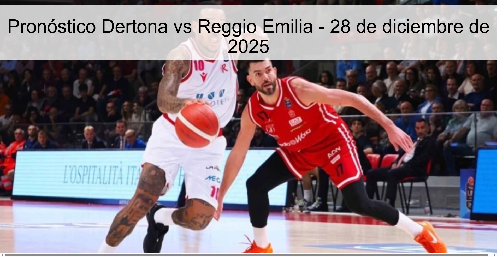 Dertona vs Reggio Emilia Prediction – December 28, 2025 Dertona vs Reggio Emilia Prediction – December 28, 2025
