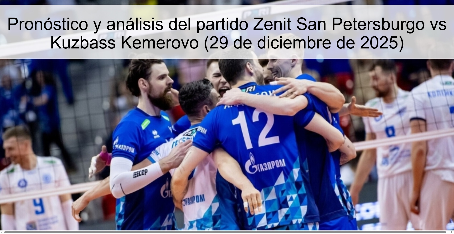 Pronóstico y análisis del partido Zenit San Petersburgo vs Kuzbass Kemerovo (29 de diciembre de 2025)