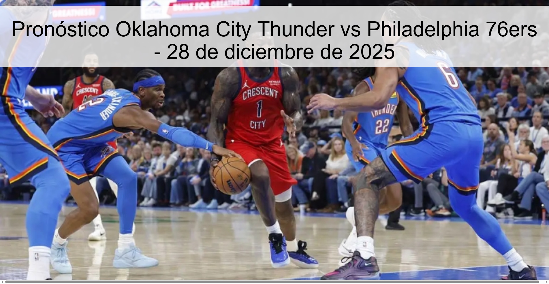Pronóstico Oklahoma City Thunder vs Philadelphia 76ers - 28 de diciembre de 2025