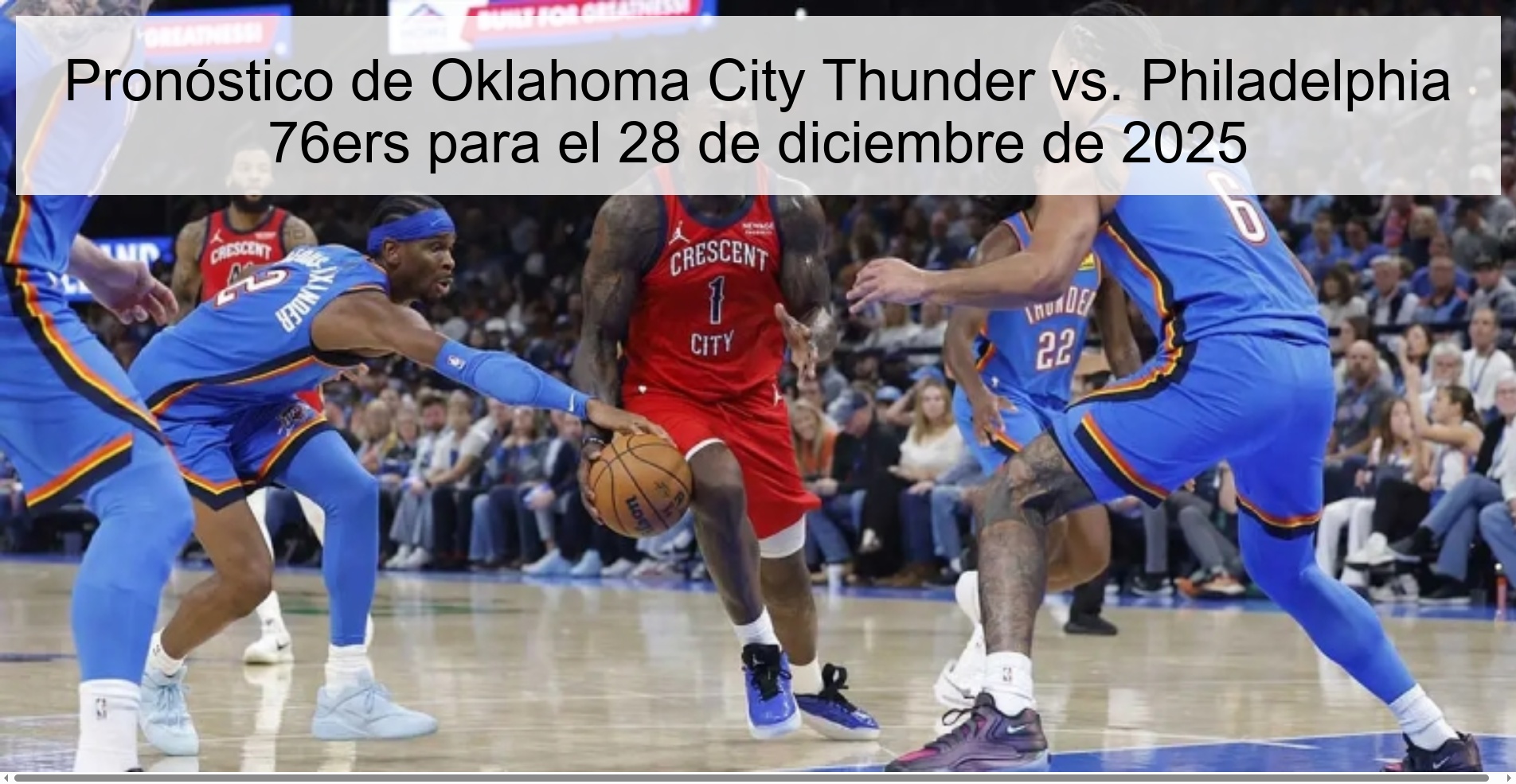 Oklahoma City Thunder vs. Oklahoma City Prediction Philadelphia 76ers for December 28, 2025