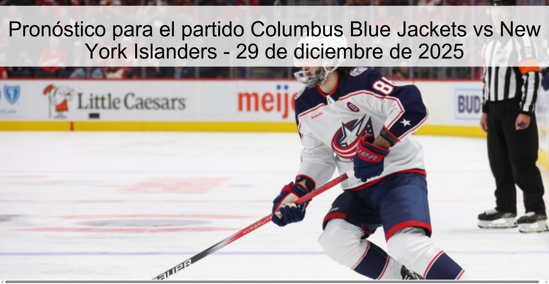 Pronóstico para el partido Columbus Blue Jackets vs New York Islanders - 29 de diciembre de 2025 Pronóstico para el partido Columbus Blue Jackets vs New York Islanders - 29 de diciembre de 2025