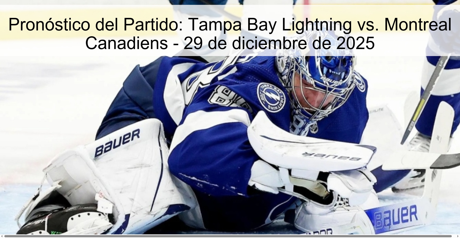Pronóstico del Partido: Tampa Bay Lightning vs. Montreal Canadiens - 29 de diciembre de 2025