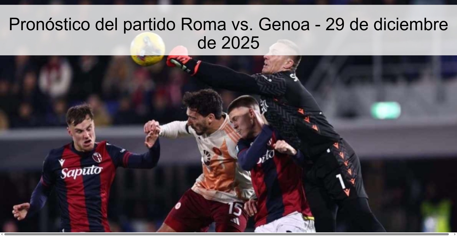 Pronóstico del partido Roma vs. Genoa - 29 de diciembre de 2025