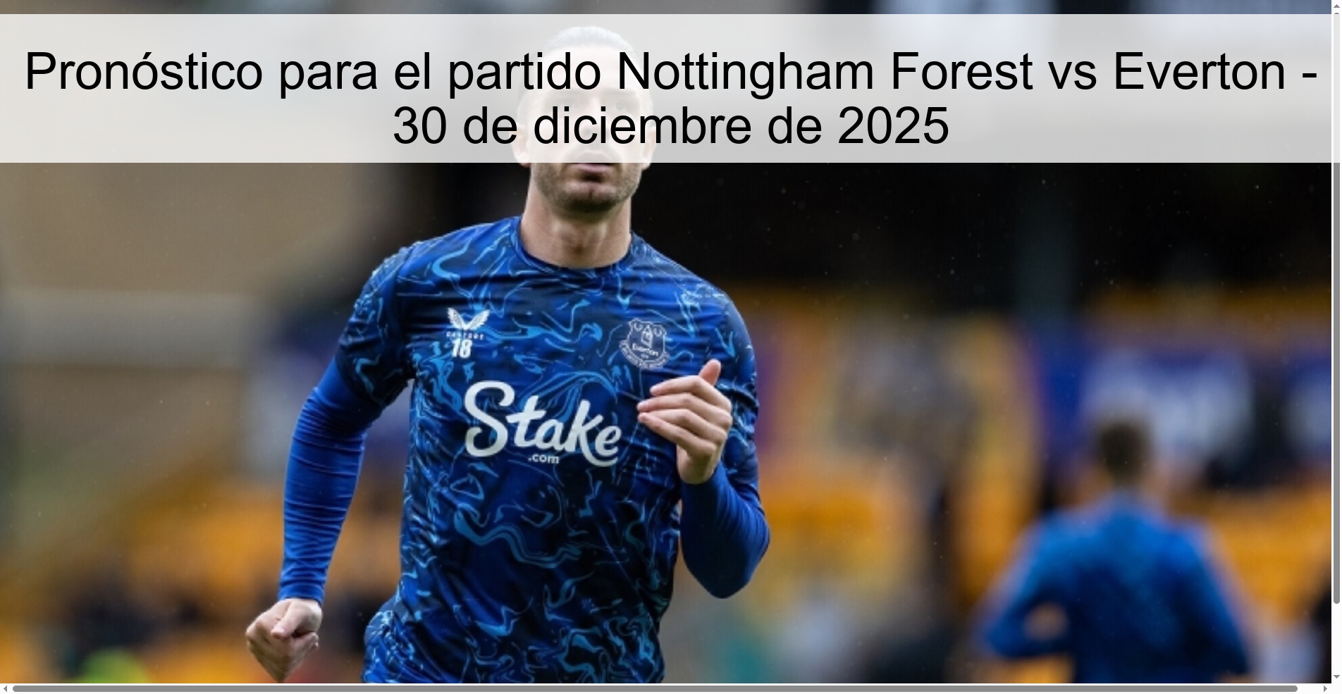 Pronóstico para el partido Nottingham Forest vs Everton - 30 de diciembre de 2025