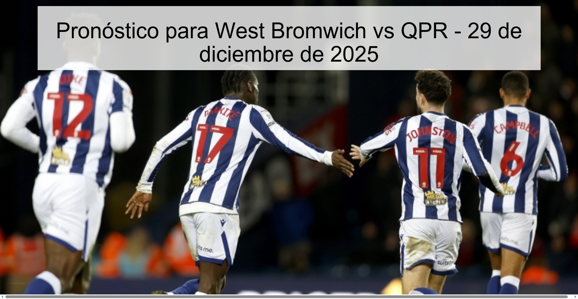 Pronóstico para West Bromwich vs QPR - 29 de diciembre de 2025