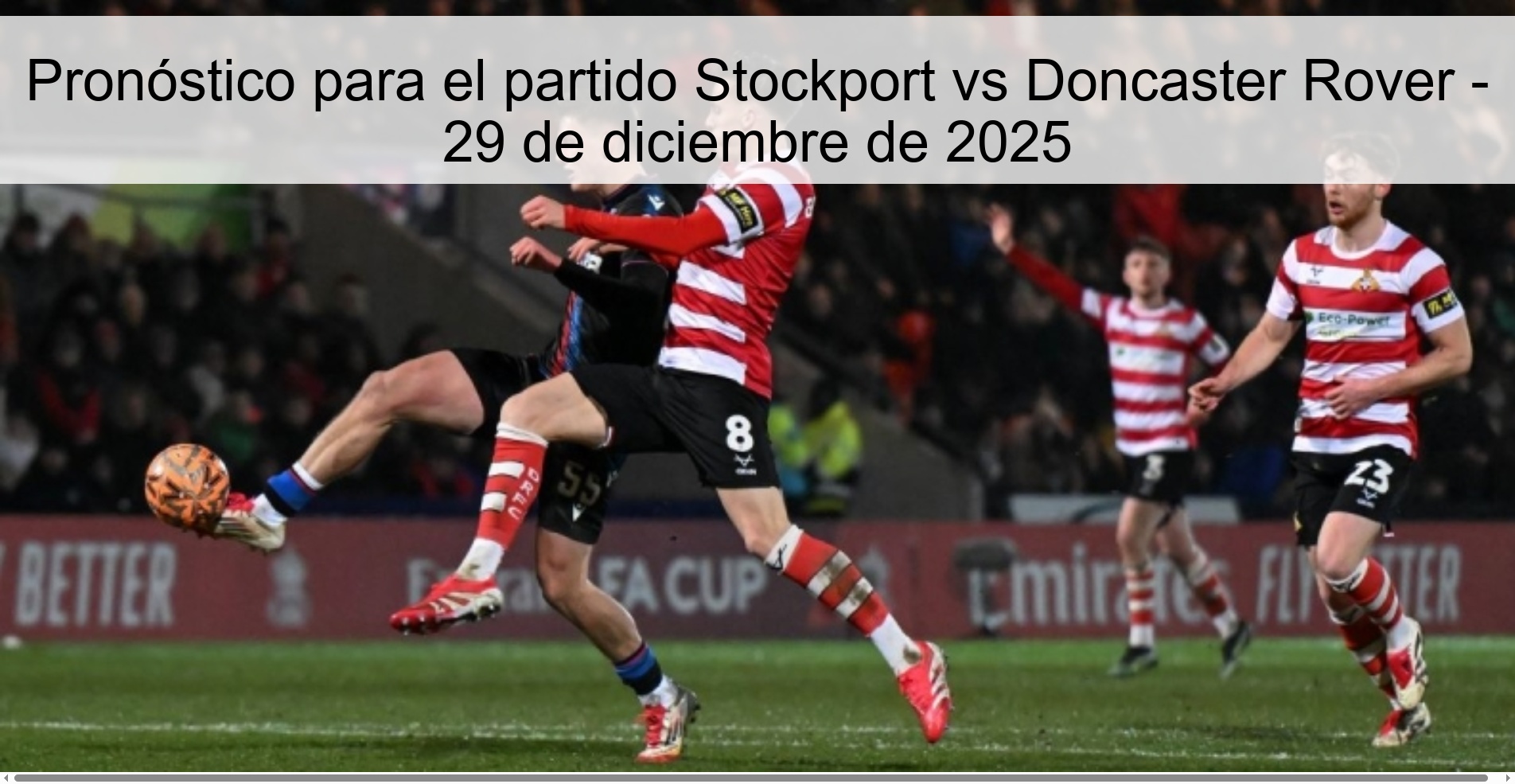 Prediction for the match Stockport vs Doncaster Rover - December 29, 2025
