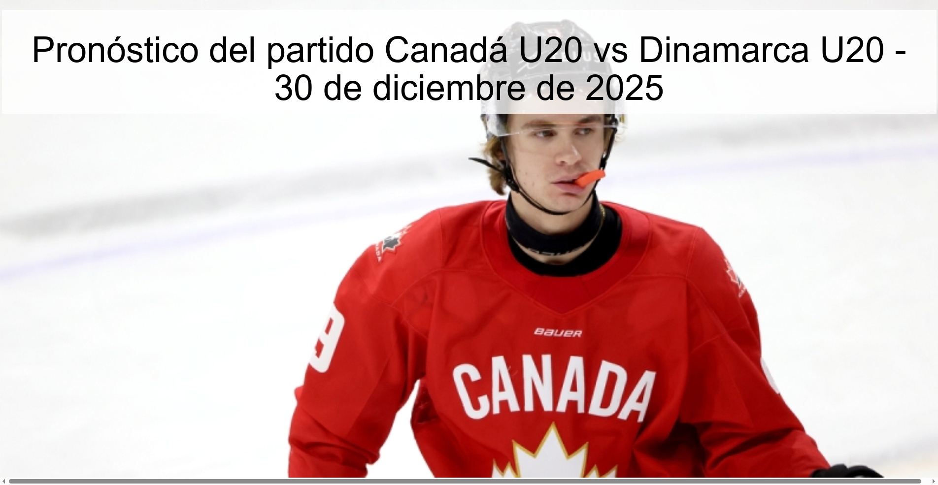 Canada U20 vs Denmark U20 Prediction – December 30, 2025
