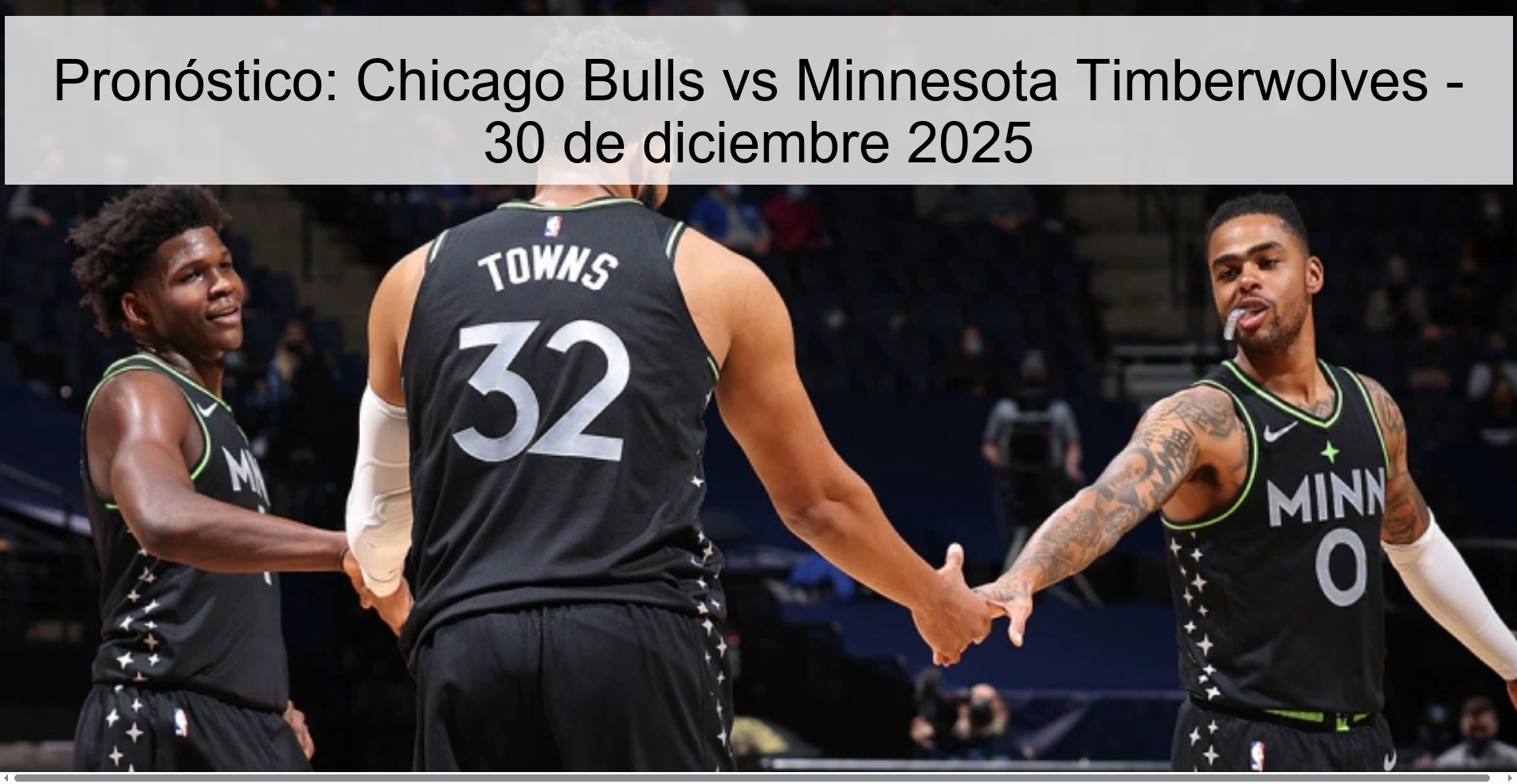 Pronóstico: Chicago Bulls vs Minnesota Timberwolves - 30 de diciembre 2025