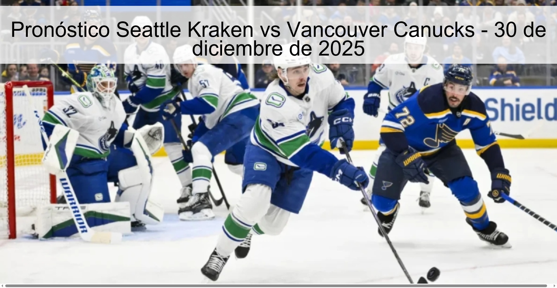 Pronóstico Seattle Kraken vs Vancouver Canucks - 30 de diciembre de 2025