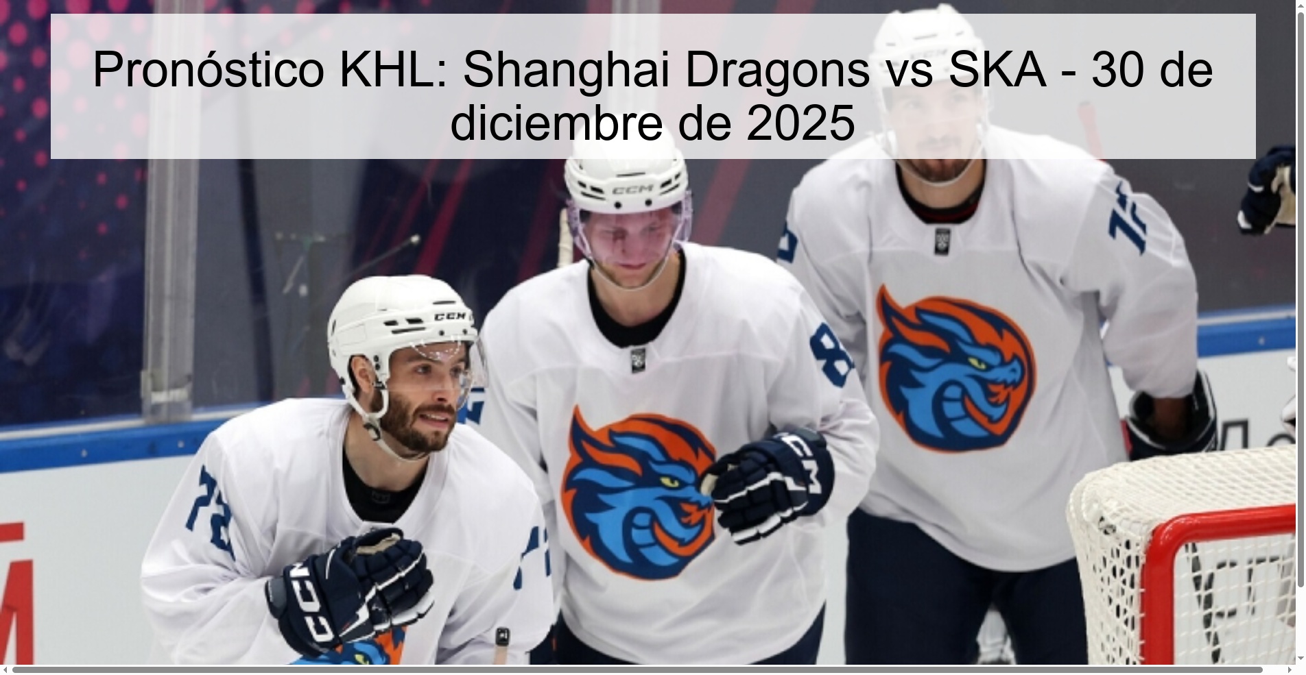 Pronóstico KHL: Shanghai Dragons vs SKA - 30 de diciembre de 2025