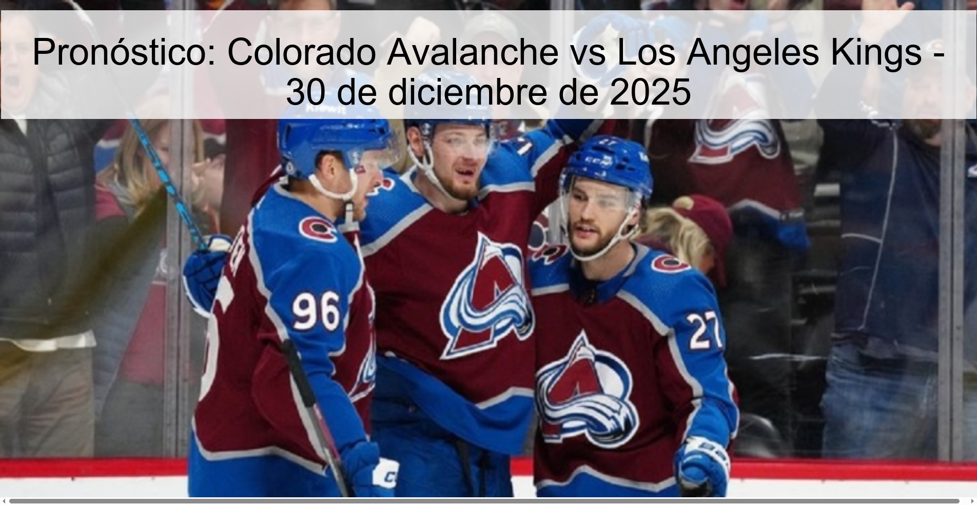 Pronóstico: Colorado Avalanche vs Los Angeles Kings - 30 de diciembre de 2025
