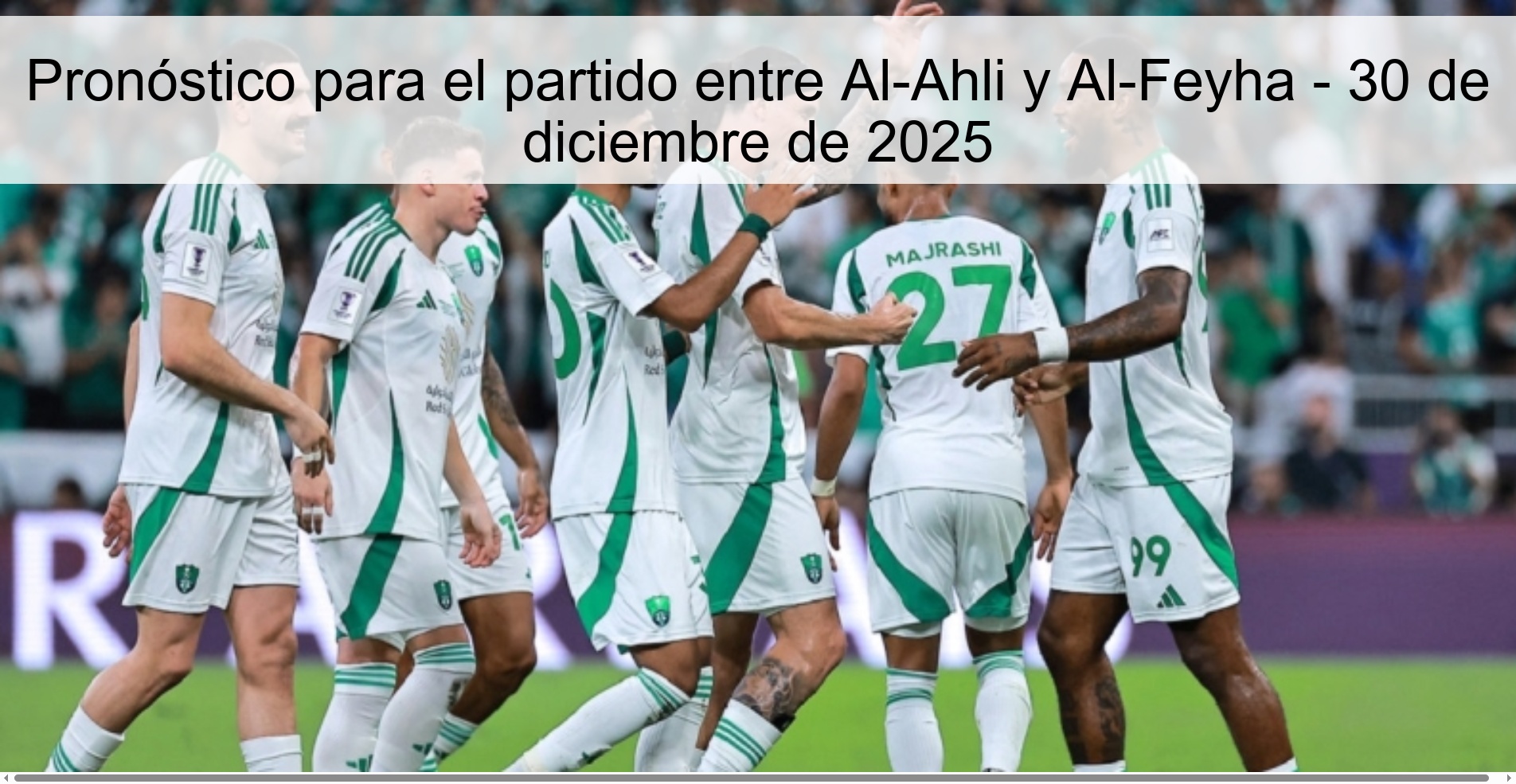 Prediction for the match between Al-Ahli and Al-Feyha - December 30, 2025