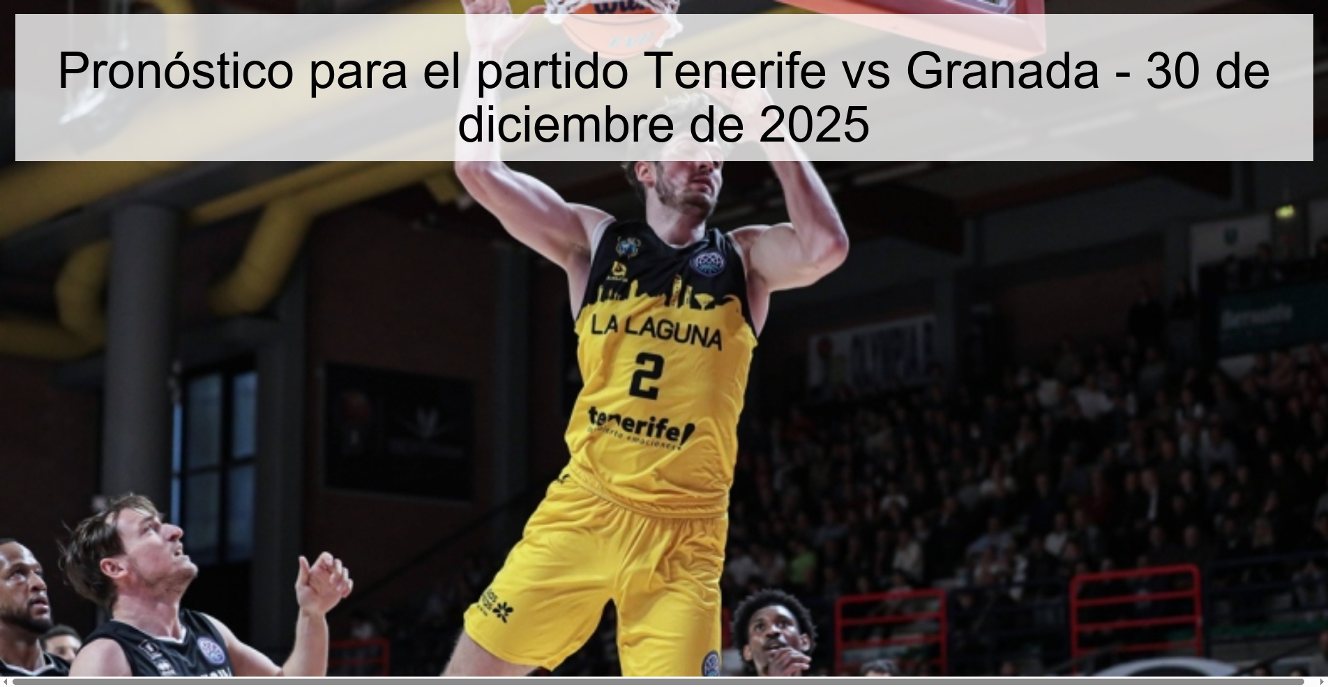 Pronóstico para el partido Tenerife vs Granada - 30 de diciembre de 2025