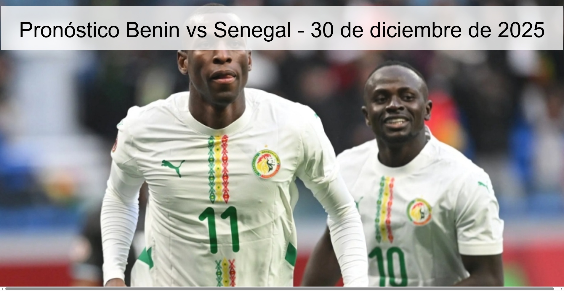 Pronóstico Benin vs Senegal - 30 de diciembre de 2025