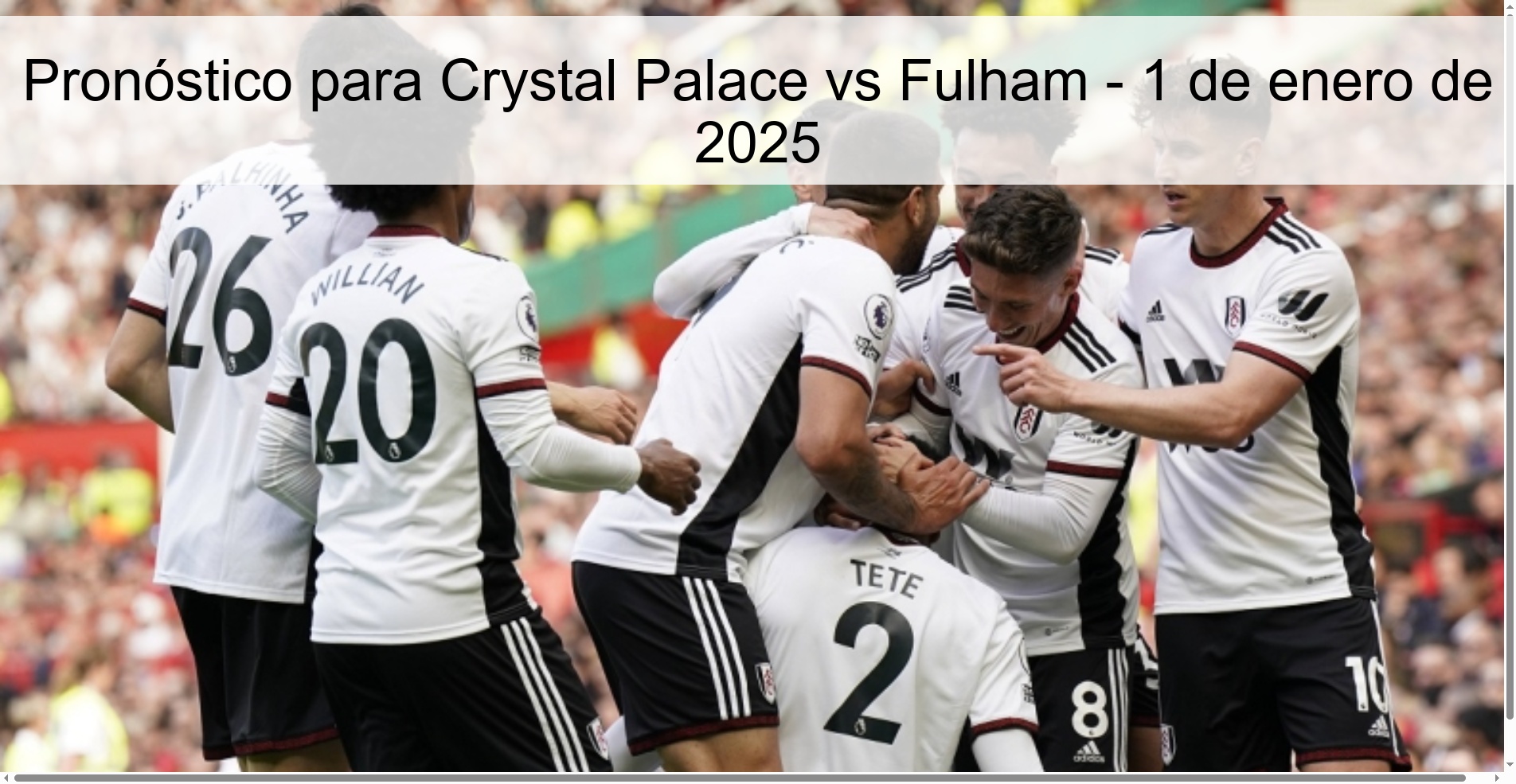 Pronóstico para Crystal Palace vs Fulham - 1 de enero de 2025
