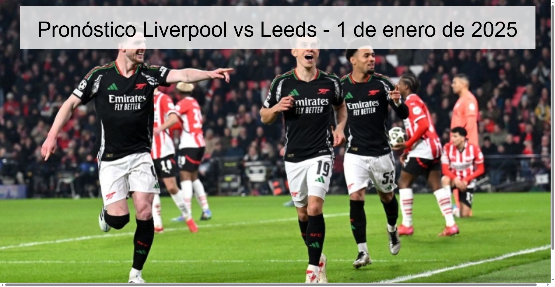 Pronóstico Liverpool vs Leeds - 1 de enero de 2025