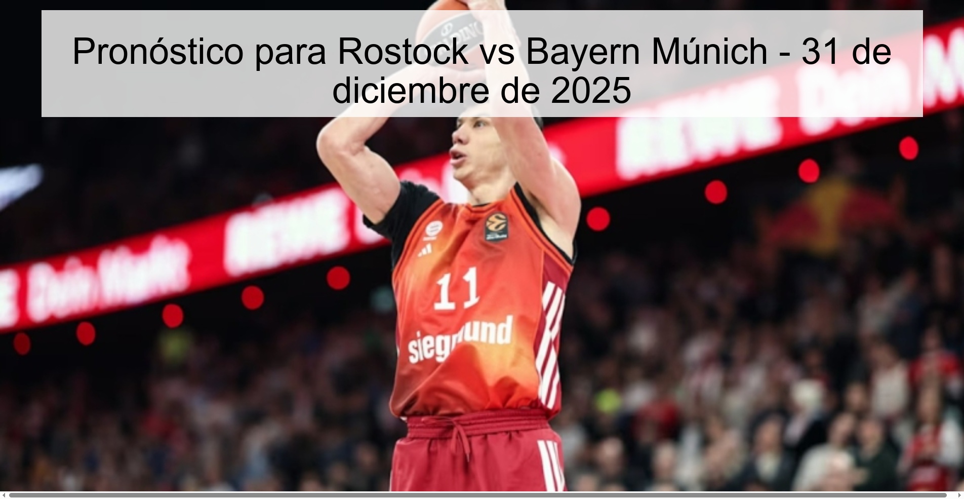 Pronóstico para Rostock vs Bayern Múnich - 31 de diciembre de 2025