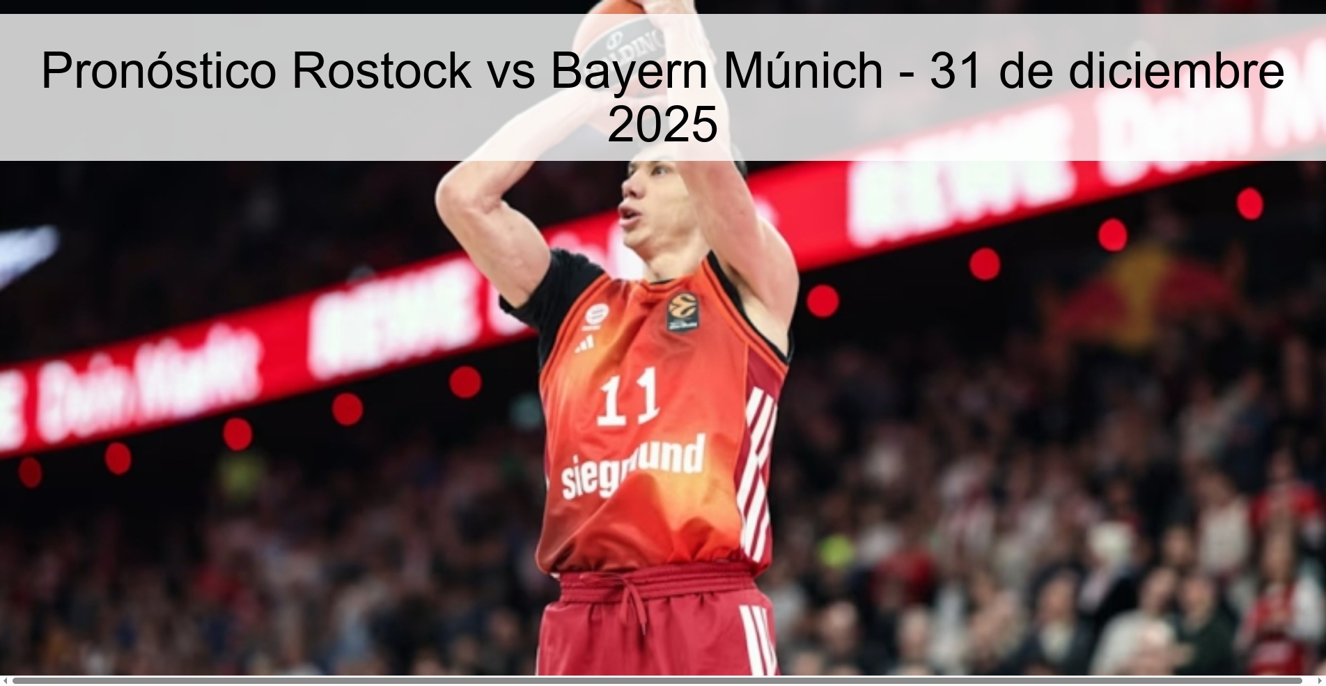 Pronóstico Rostock vs Bayern Múnich - 31 de diciembre 2025