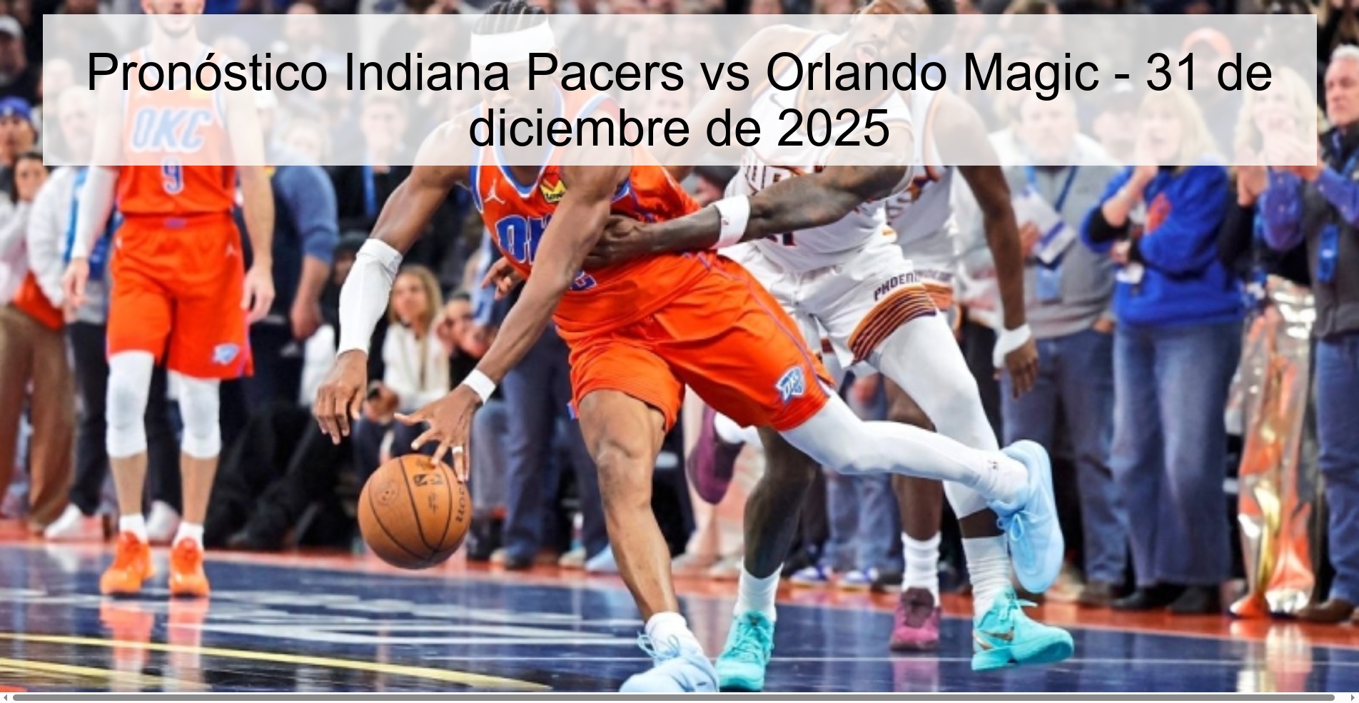 Indiana Pacers vs Orlando Magic Prediction - December 31, 2025