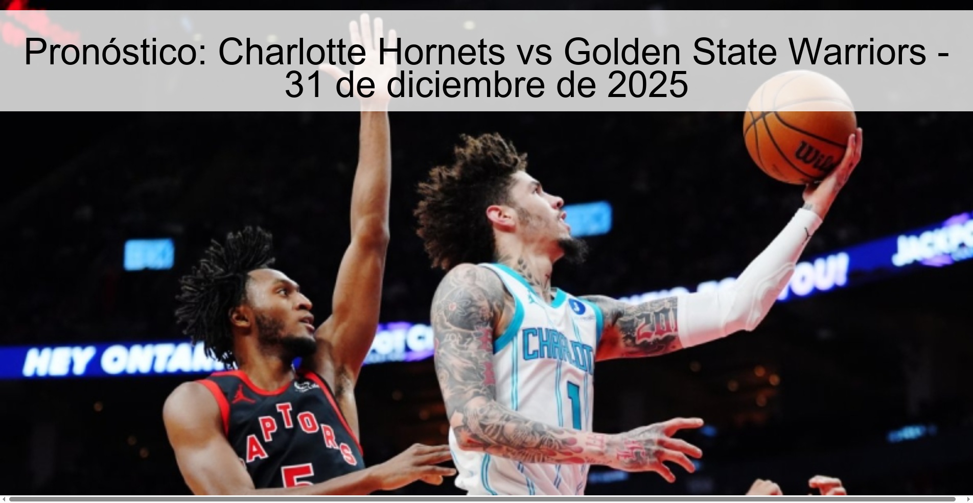 Pronóstico: Charlotte Hornets vs Golden State Warriors - 31 de diciembre de 2025