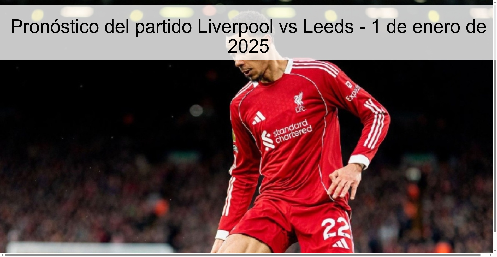 Pronóstico del partido Liverpool vs Leeds - 1 de enero de 2025