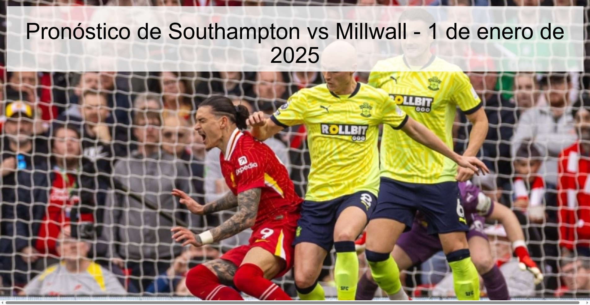 Pronóstico de Southampton vs Millwall - 1 de enero de 2025