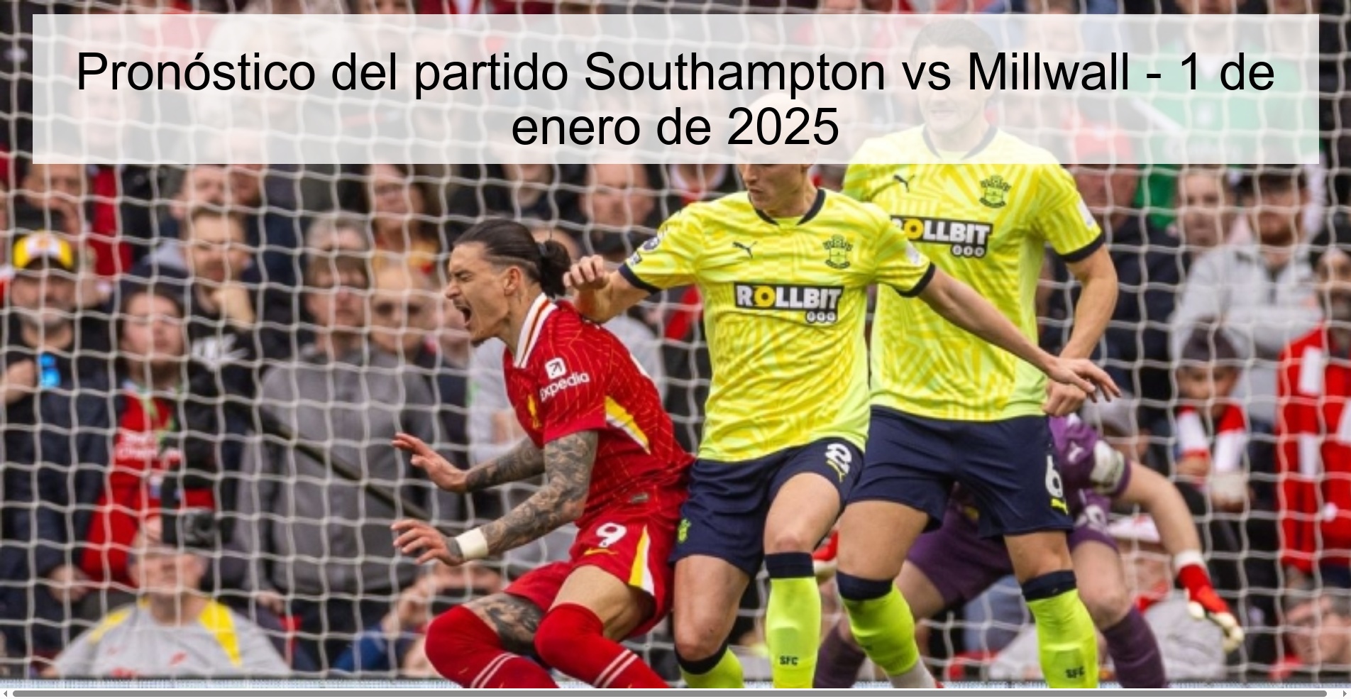 Pronóstico del partido Southampton vs Millwall - 1 de enero de 2025