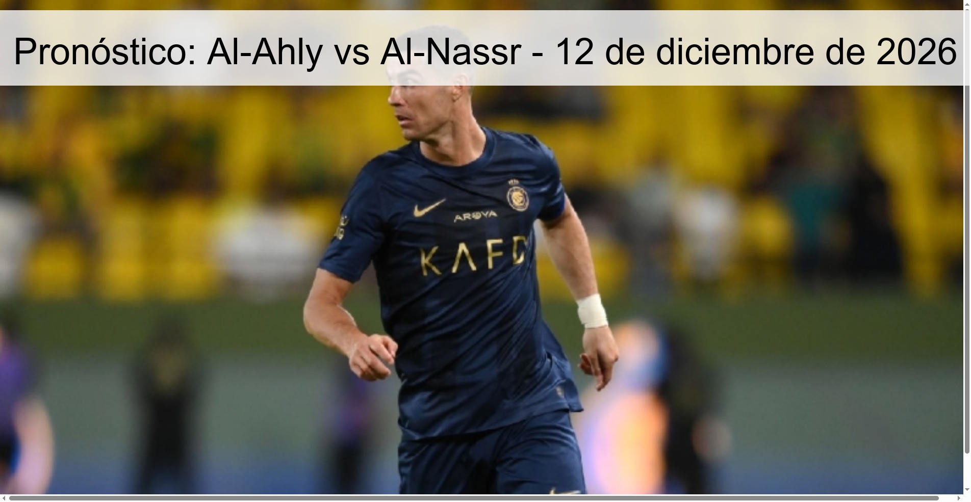 Pronóstico: Al-Ahly vs Al-Nassr - 12 de diciembre de 2026 Pronóstico: Al-Ahly vs Al-Nassr - 12 de diciembre de 2026