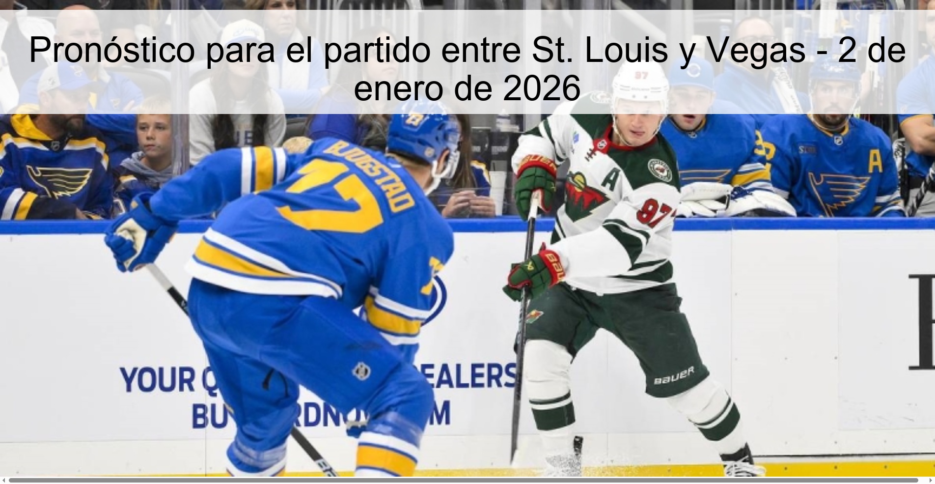 Pronóstico para el partido entre St. Louis y Vegas - 2 de enero de 2026