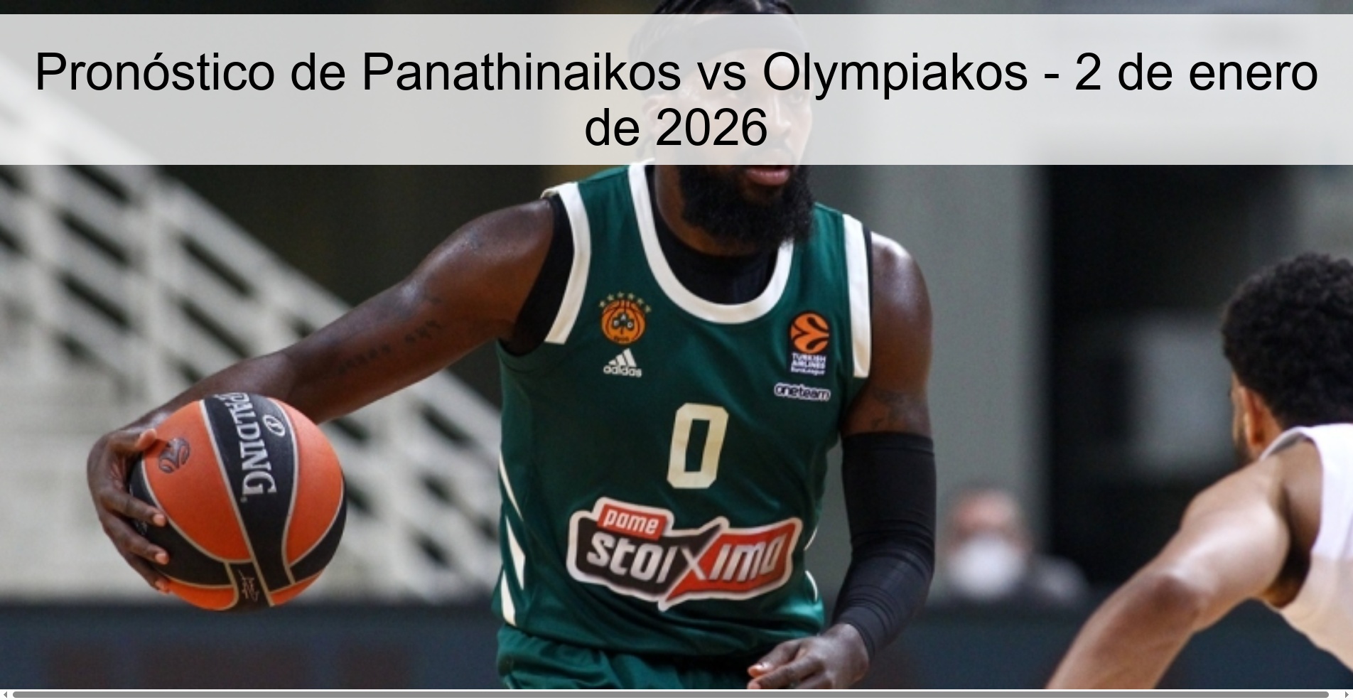 Pronóstico de Panathinaikos vs Olympiakos - 2 de enero de 2026
