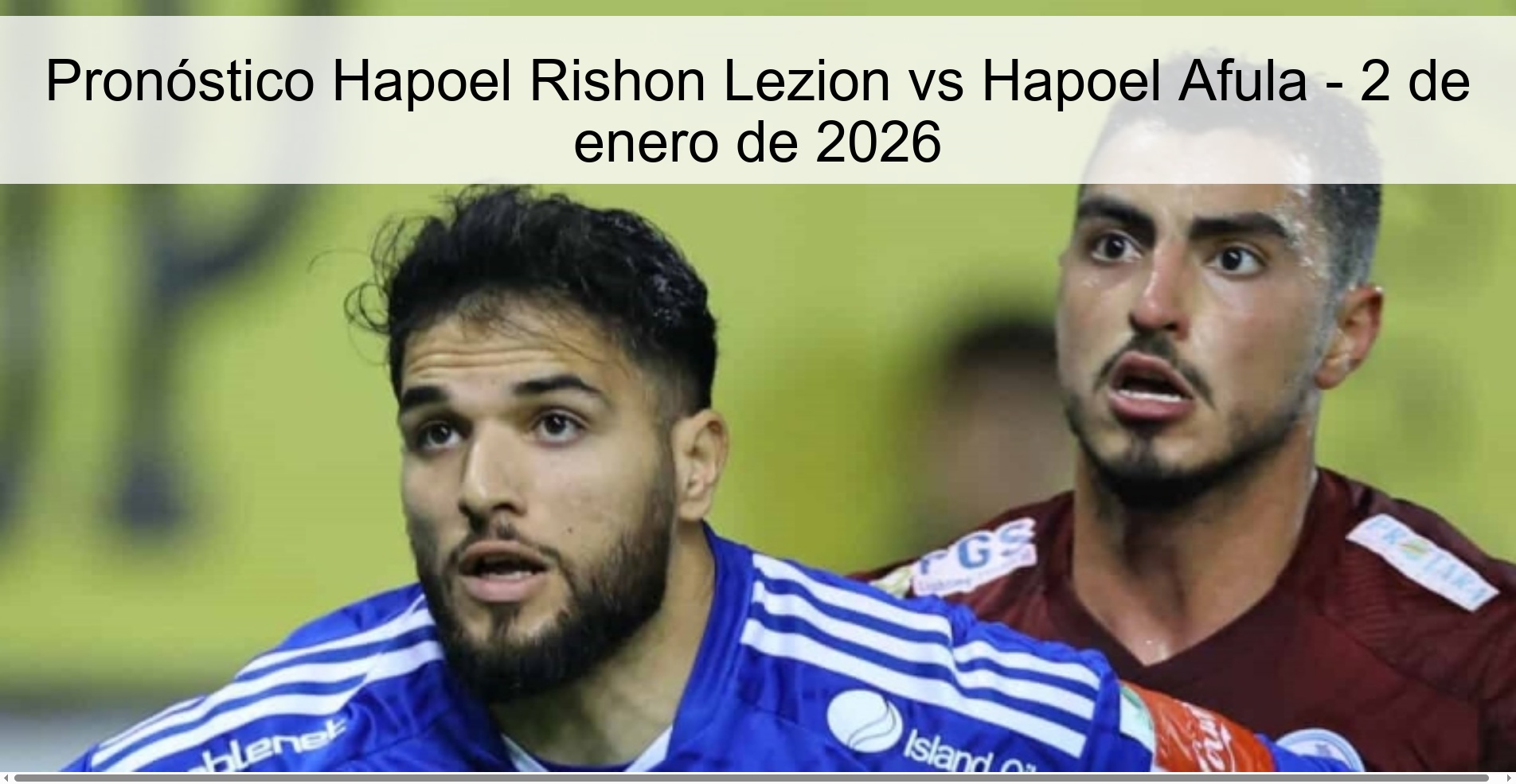 Pronóstico Hapoel Rishon Lezion vs Hapoel Afula - 2 de enero de 2026