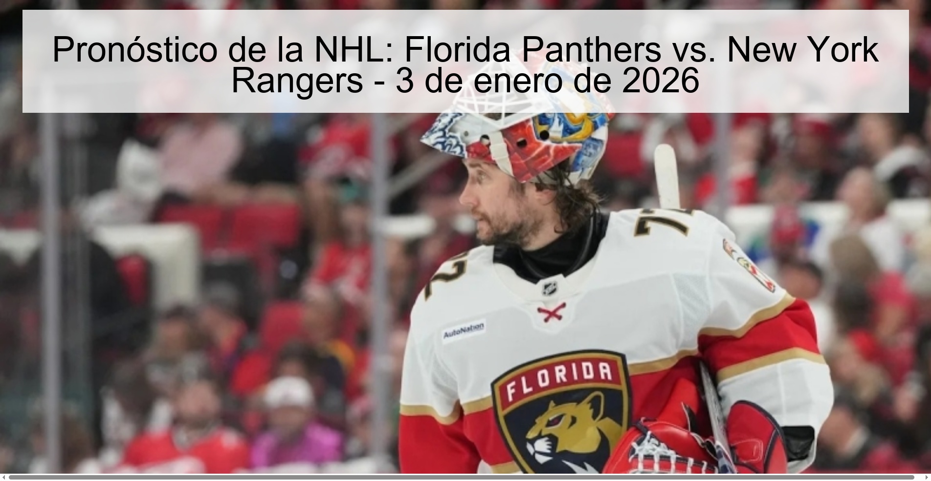 Pronóstico de la NHL: Florida Panthers vs. New York Rangers - 3 de enero de 2026