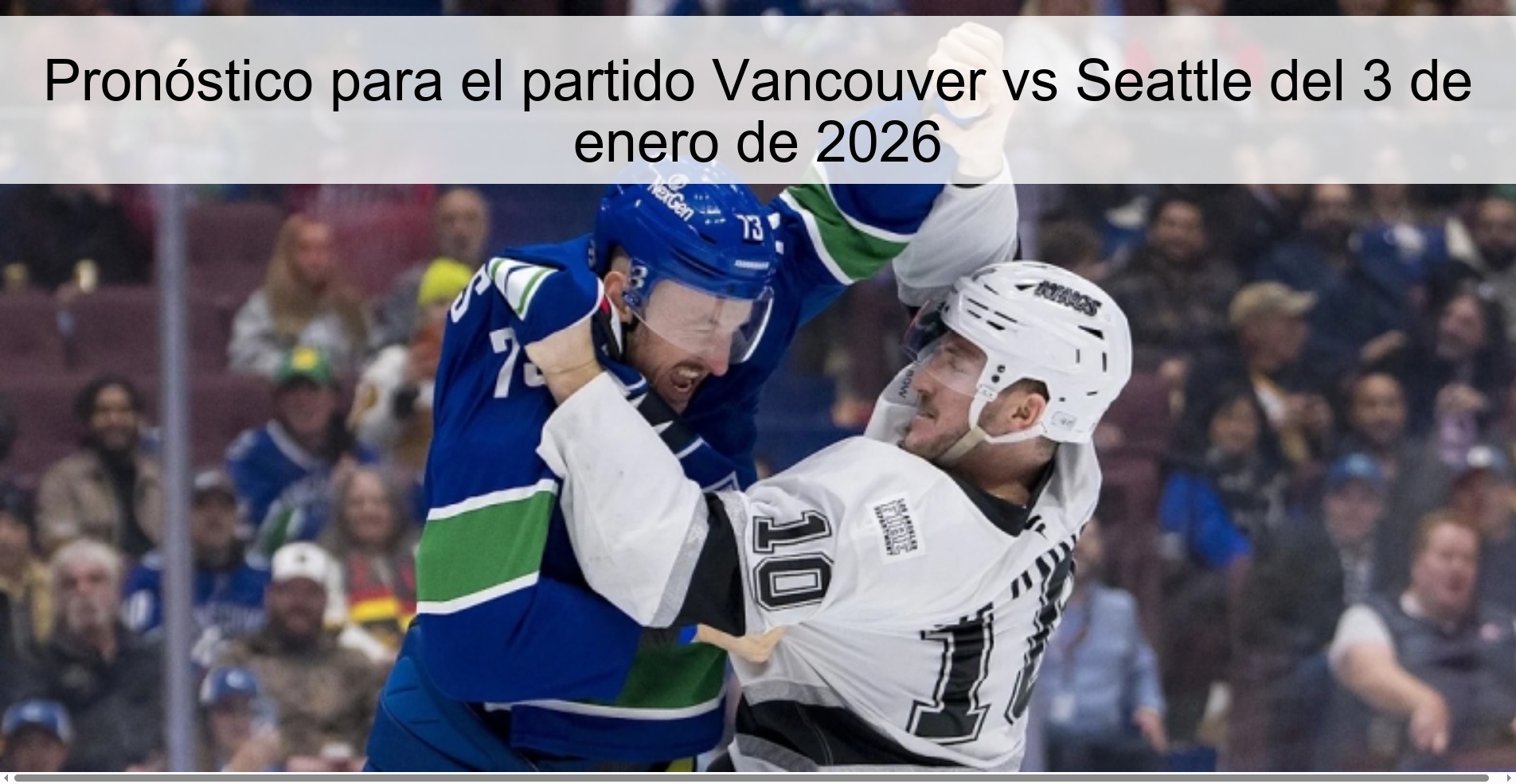 Pronóstico para el partido Vancouver vs Seattle del 3 de enero de 2026