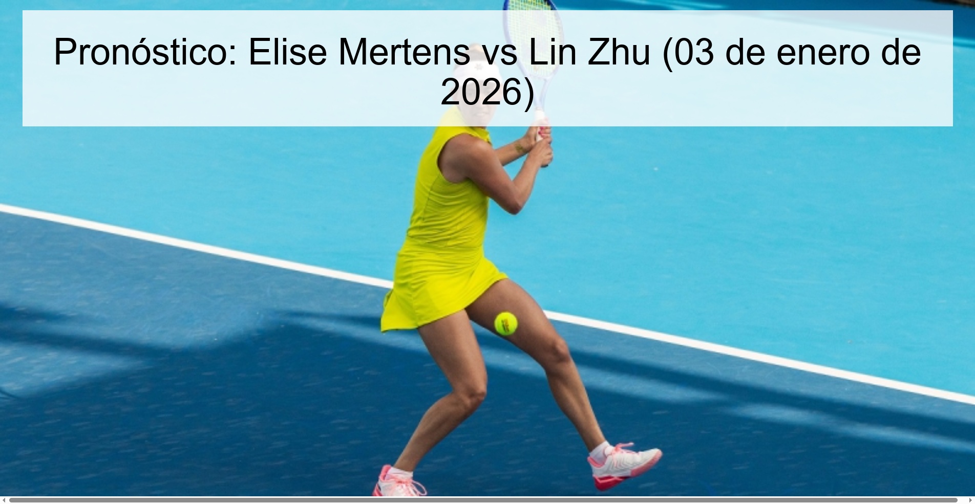 Pronóstico: Elise Mertens vs Lin Zhu (03 de enero de 2026)