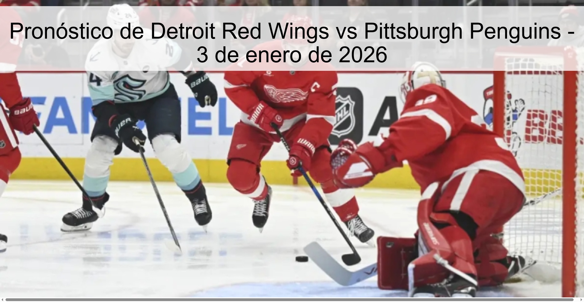 Pronóstico de Detroit Red Wings vs Pittsburgh Penguins - 3 de enero de 2026