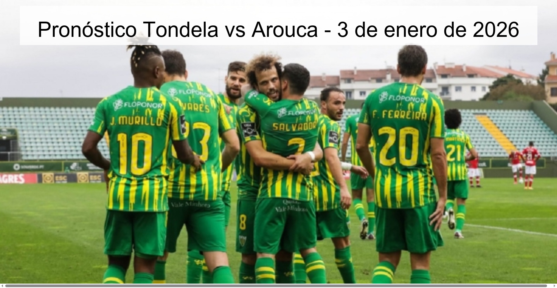 Tondela vs Arouca Prediction – January 3, 2026