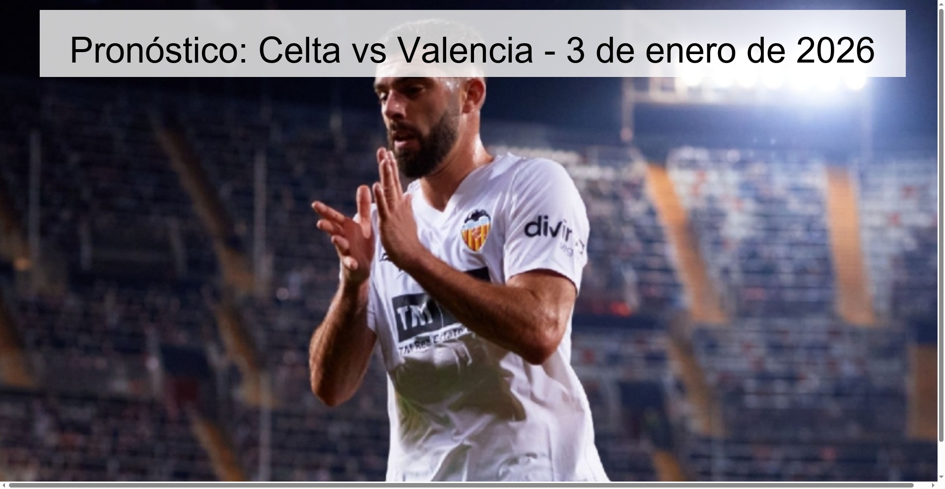 Pronóstico: Celta vs Valencia - 3 de enero de 2026 Pronóstico: Celta vs Valencia - 3 de enero de 2026