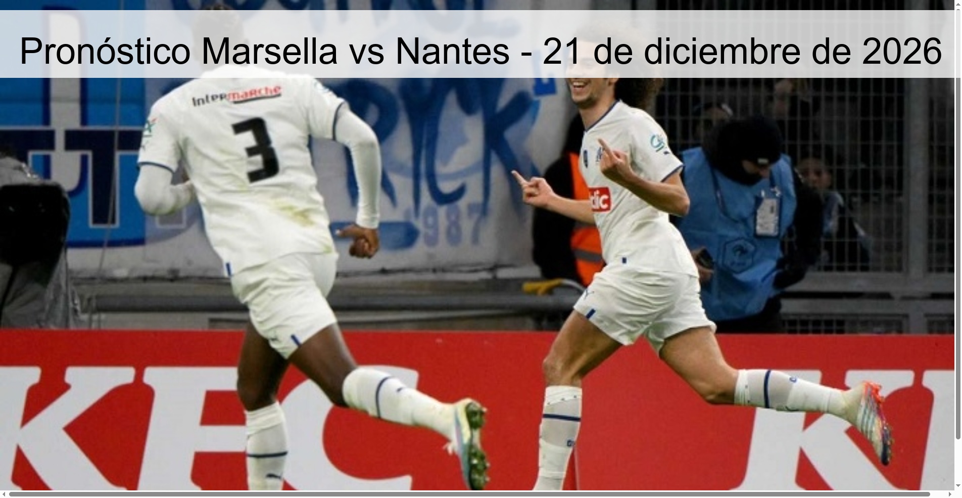 Marseille vs Nantes Prediction – December 21, 2026