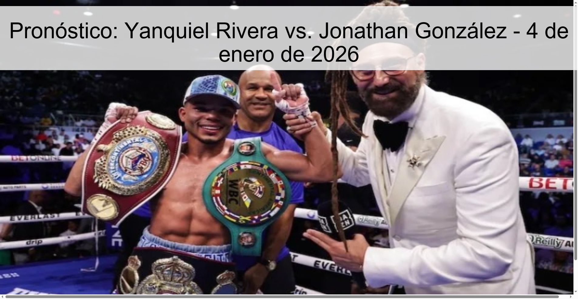 Pronóstico: Yanquiel Rivera vs. Jonathan González - 4 de enero de 2026