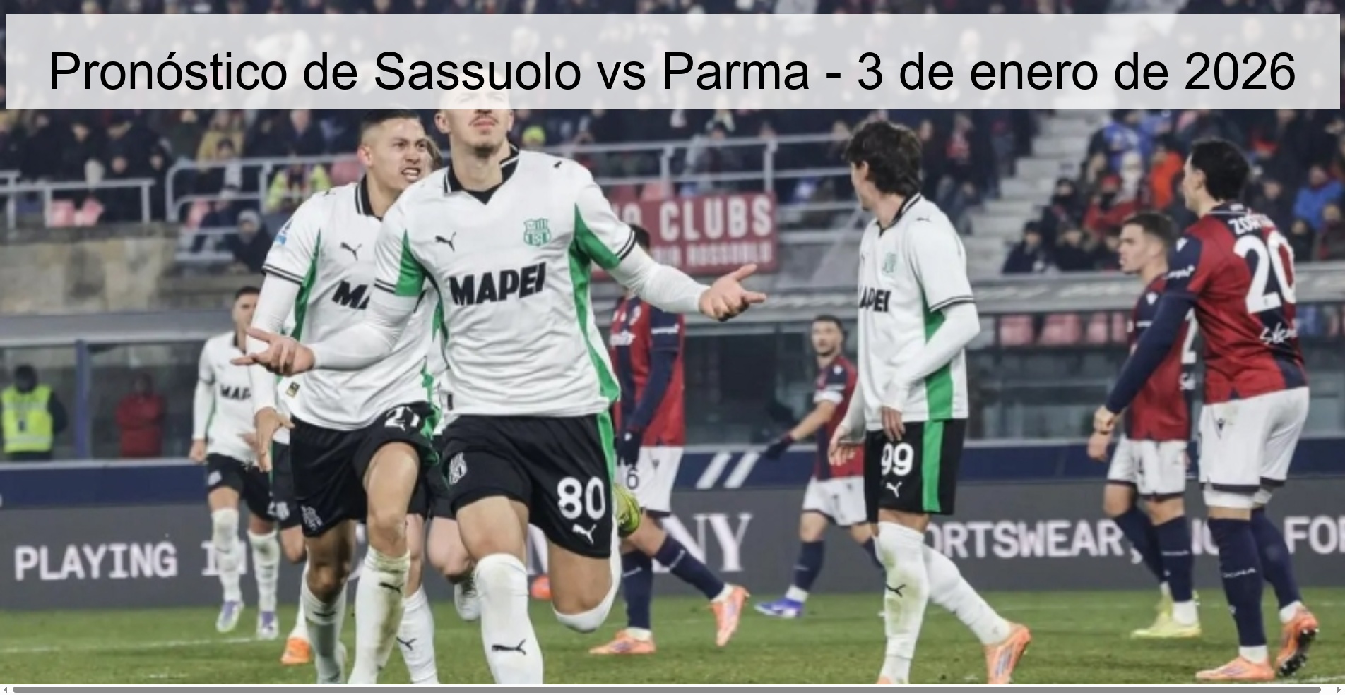 Pronóstico de Sassuolo vs Parma - 3 de enero de 2026 Pronóstico de Sassuolo vs Parma - 3 de enero de 2026