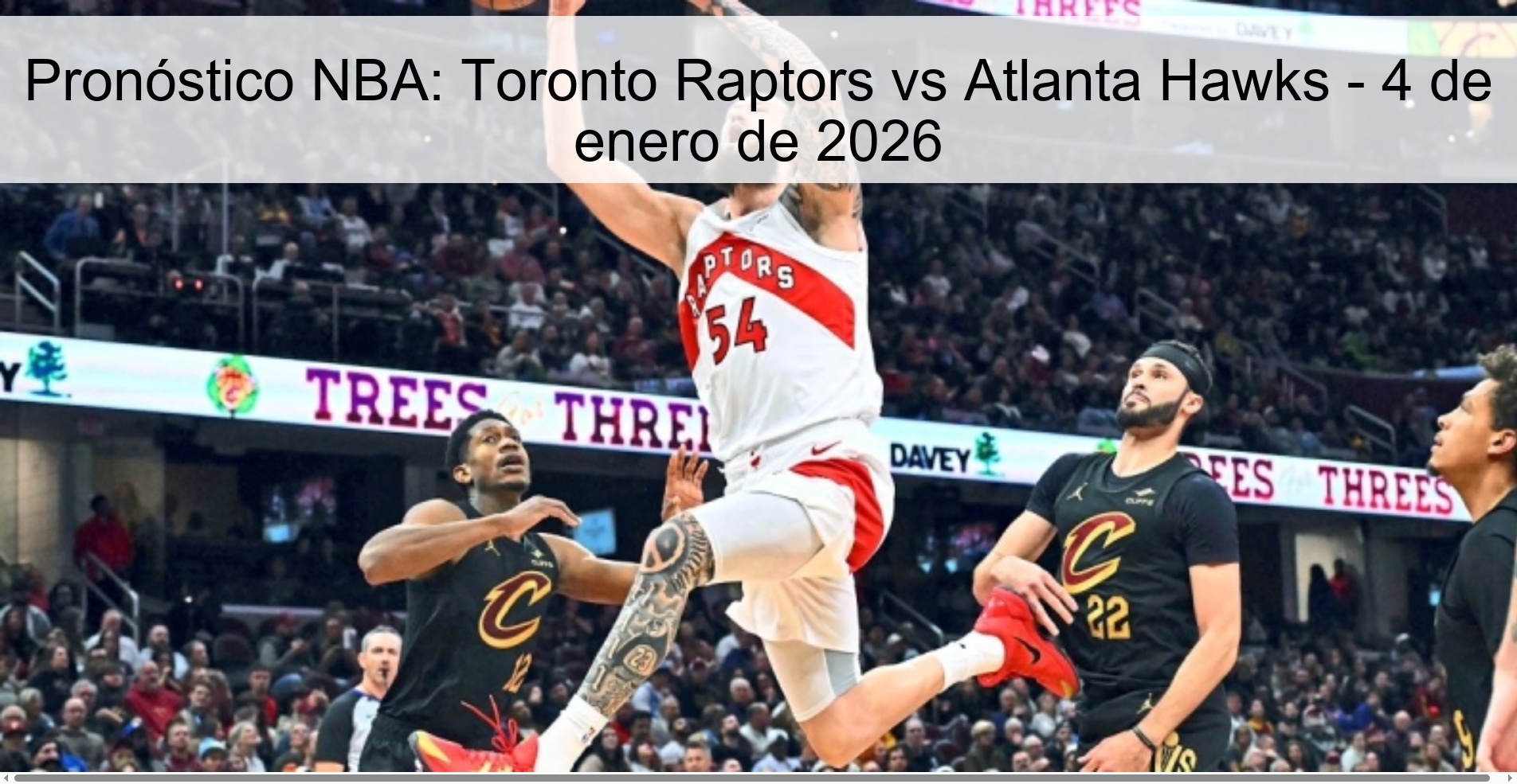 Pronóstico NBA: Toronto Raptors vs Atlanta Hawks - 4 de enero de 2026