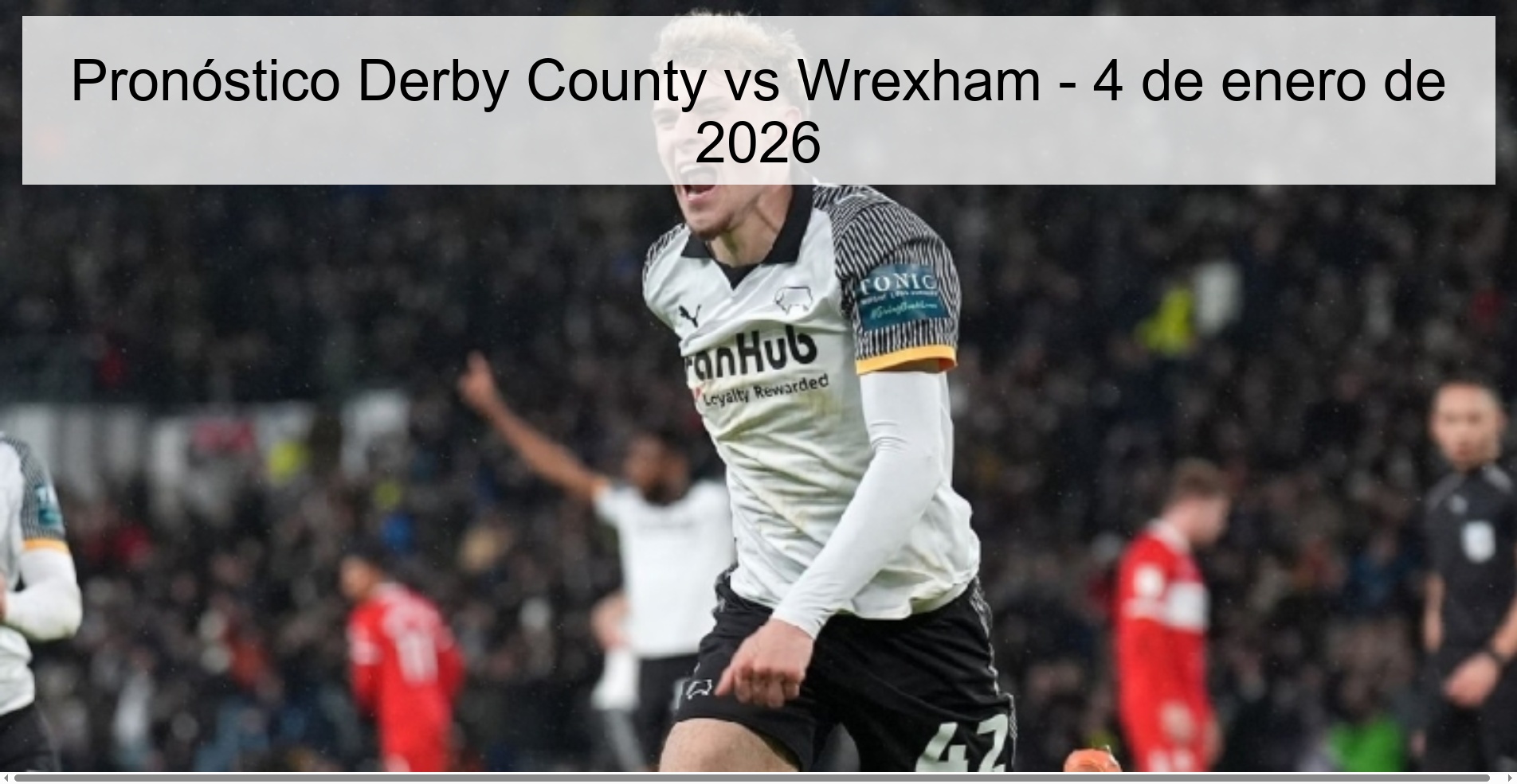 Derby County vs Wrexham Prediction – January 4, 2026