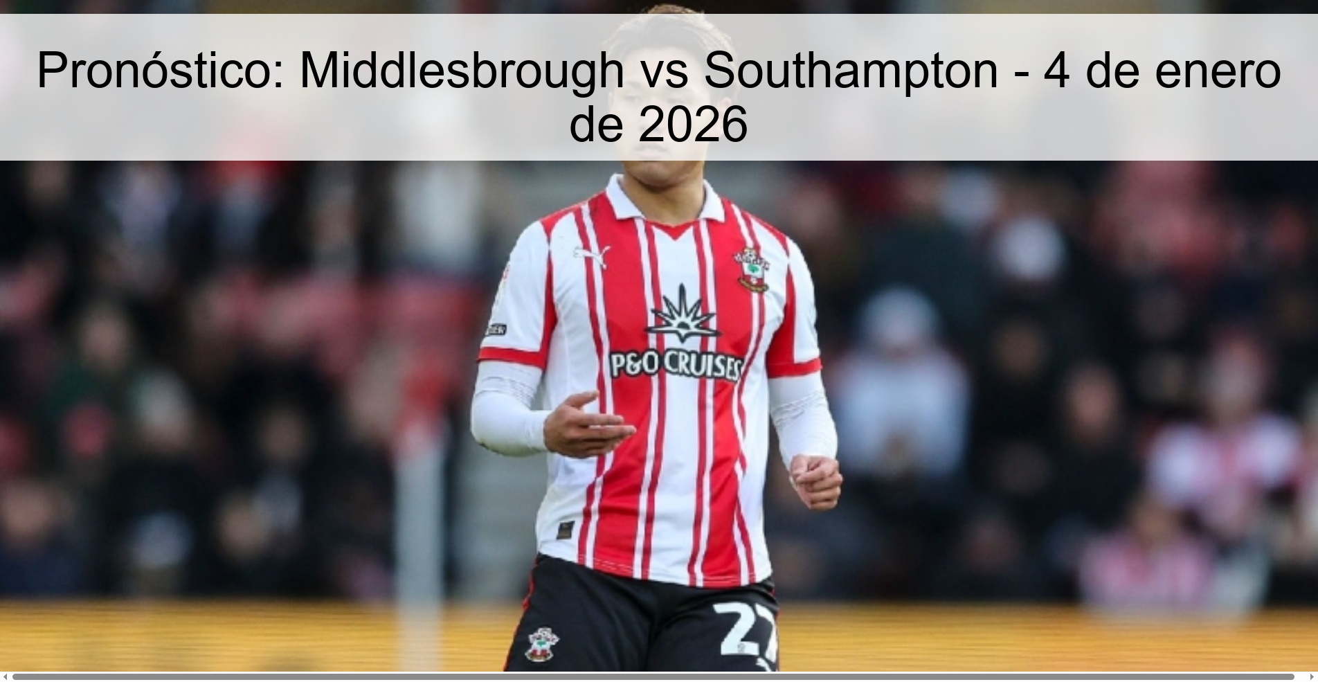 Prediction: Middlesbrough vs Southampton – January 4, 2026
