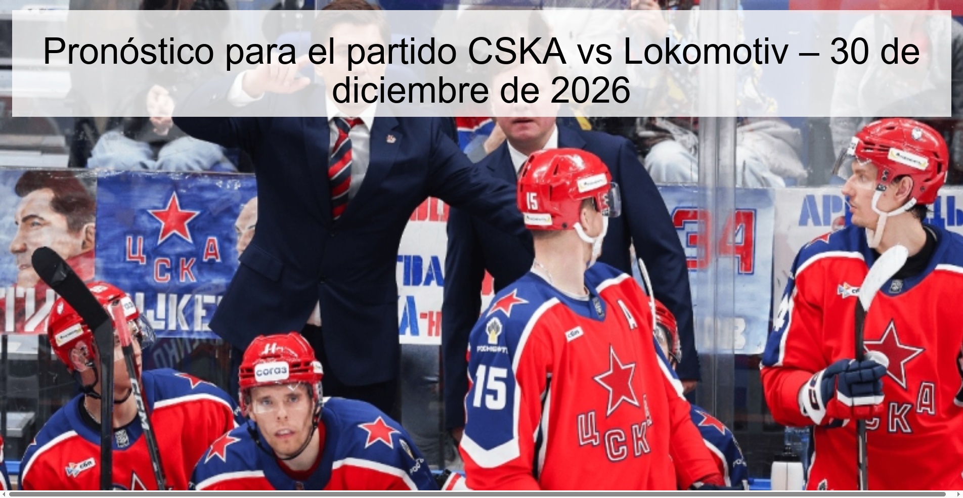 Prediction for the CSKA vs Lokomotiv match – December 30, 2026 Prediction for the CSKA vs Lokomotiv match – December 30, 2026